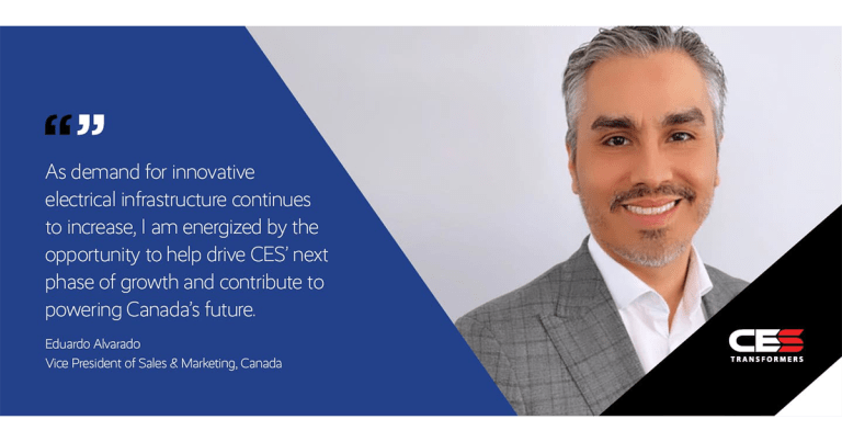 CES Transformers Welcomes Eduardo Alvarado as Vice President of Sales and Marketing, Canada