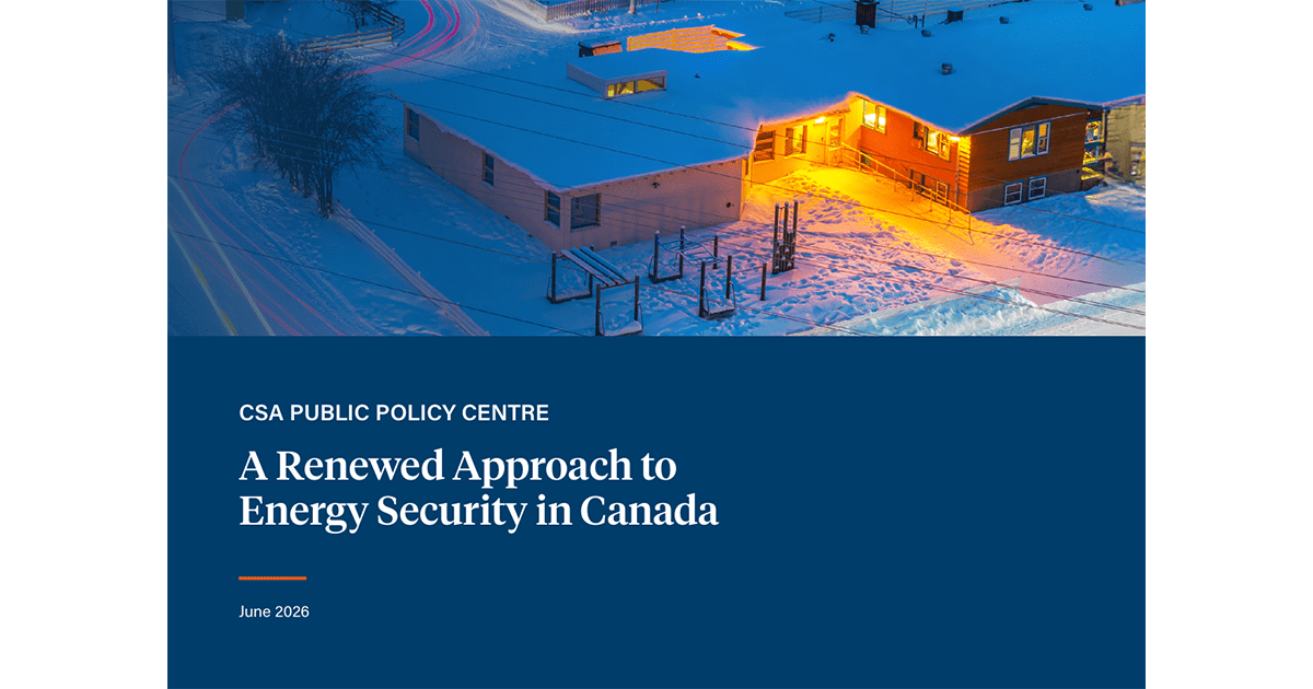 Standards Key to Strengthening Canada’s Energy Security, New Report Finds